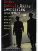 Crime School Money Laundering by Chris Mathers