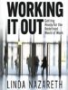 Working It Out: Getting Ready for the Redefined World of Work