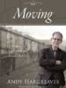 Moving: A Memoir of Education and Social Mobility