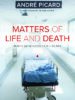 Matters of Life and Death