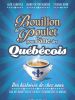 Bouillon de poulet pour l' âme des Québécois