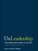 UnLeadership: Make Building Relationships Your Business