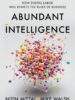Abundant Intelligence: How Digital Labor Will Rewrite the Rules of Business
