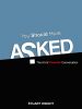 You Should Have Asked - The Art of Powerful Conversation