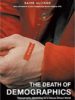 The Death of Demographics: Valuegraphic Marketing for a Values-Driven World