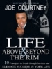 Life Above and Beyond the Rim