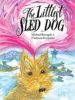 The Littlest Sled Dog