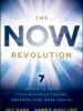 The NOW Revolution: 7 Shifts to Make Your Business Faster, Smarter and More Social