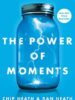 The Power of Moments