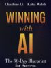Winning with AI: The 90-Day Blueprint for Success