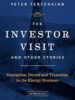 The Investor Visit and Other Stories: Disruption, Denial and Transition in the Energy Business