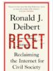Reset: Reclaiming the Internet for Civil Society (The CBC Massey Lectures)