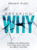 Breaking WHY: Hacking and Rebuilding Strategic Emotions for Authentic Success