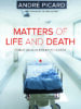 Matters of Life and Death